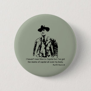 Big Bill Haywood Quote Ronde Button 5,7 Cm