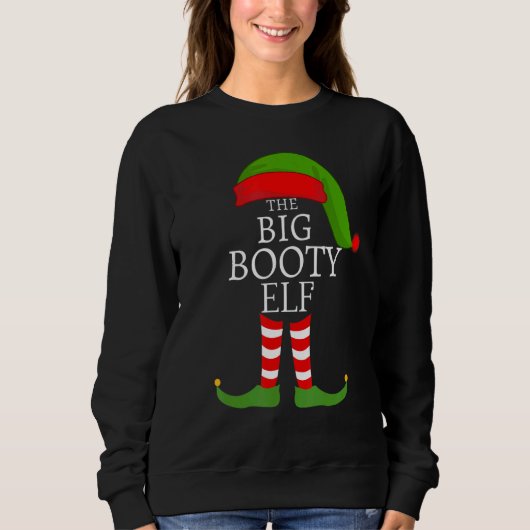 Big Booty Elf Matching Family Group Christmas Part Trui (Voorkant)