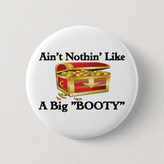Big "BOOTY" Ronde Button 5,7 Cm (Voorkant)