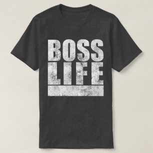 Big Boss Life T-shirt