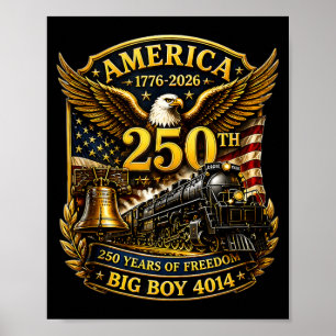 Big Boy 4014 Trein VS 250ste Verjaardag Patriotisc Poster