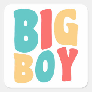 Big Boy Funny Sayings Kinder Toddler Vierkante Sticker