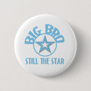 Big Bro Nog steeds de ster Ronde Button 5,7 Cm