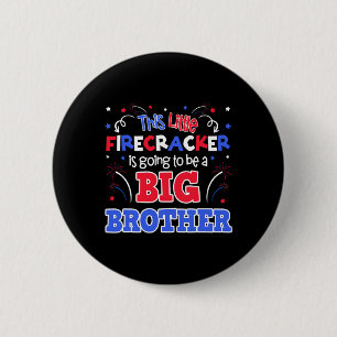 Big Brother Cute 4 juli Zwangerschap Announemen Ronde Button 5,7 Cm