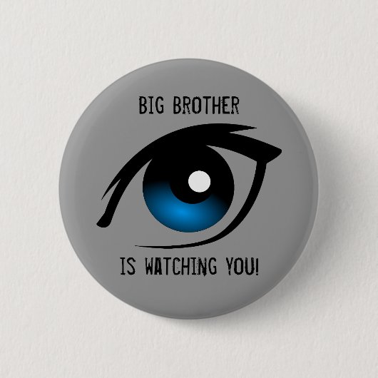 Big Brother houdt je in de gaten! Button (Voorkant)