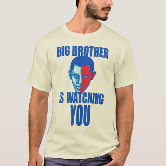 Big Brother kijkt naar je (Barack Obama versie) T T-shirt (Voorkant)