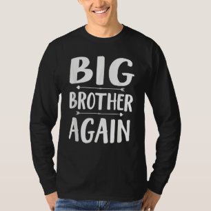 Big Brother Nogmaals Cute Boho Verwant Zwangerscha T-shirt