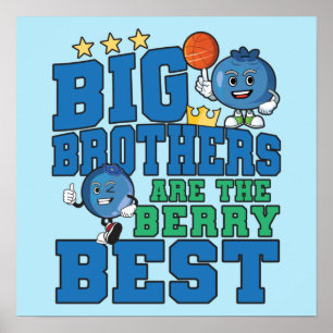 Big Brothers zijn de beste Berry - Blueberry Pun Poster