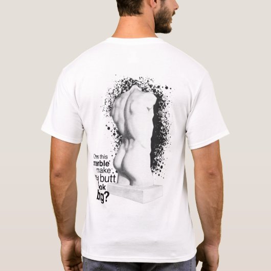 Big Butt Marble Statue T-shirt (Achterkant)