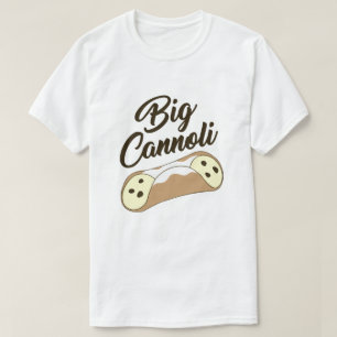 BIG CANNOLI T-SHIRT