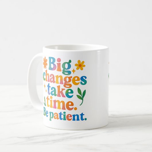 Big changes take time - Mug (Devant gauche)