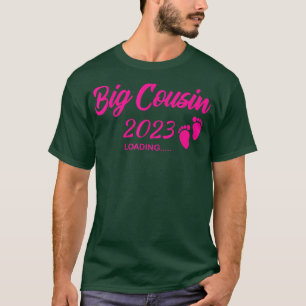 Big Cousin 2023 Lading Pregnancy Announcement T-S T-shirt