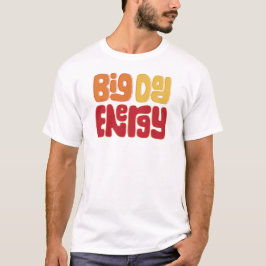 Big Dad Energy Mannen-T-shirt T-shirt