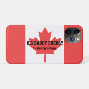 Big Daddy Energy Canada Maple Leaf gevoed door jou iPhone 11 Pro Hoesje