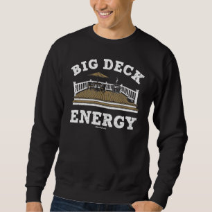 Big Deck Energy T-Shir Trui