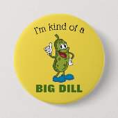 Big Dill Pickle Pun Button (Voorkant)
