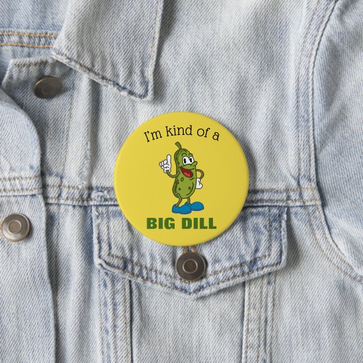 Big Dill Pickle Pun Button (In situ)