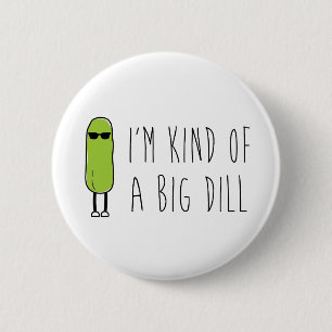 Big Dill Ronde Button 5,7 Cm