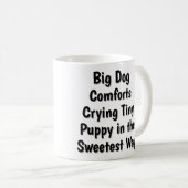 Big Dog Comforts Crying Tiny Puppy Mug (Devant droit)