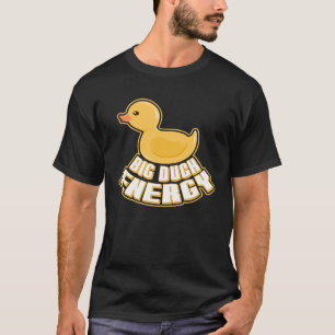 Big Duck Energie Geel Rubber Duck Rubber Ducky T-shirt