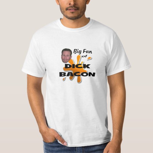 BIG FAN DICK BACON T-SHIRT (Voorkant)