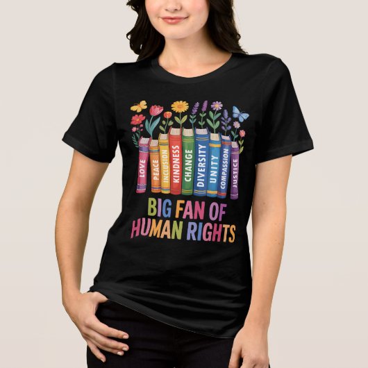 Big Fan Of Human Rights  Tri-Blend Shirt (Voorkant)