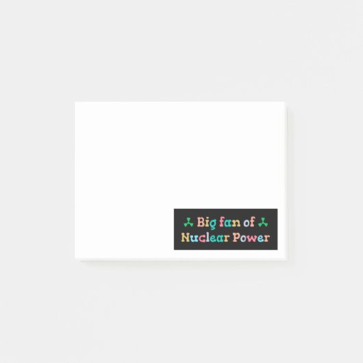 Big Fan of Nuclear Power Post-it® Notes (Voorkant)