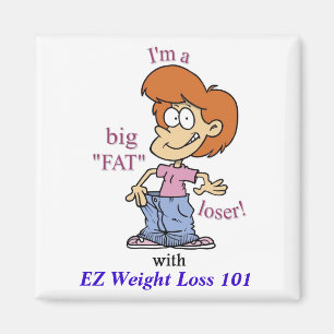 BIG FAT LOSER Magnet Magneet