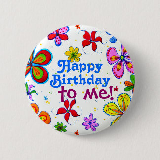 Big Flowers Happy Birthday voor me Button