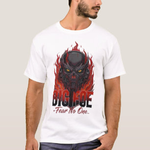 BIG FOE N'ayez peur de personne T-Shirt crâne de f