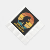 Big Foot wil zich nu niet meer verstoppen en zoeke Servet (Hoek)