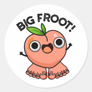 Big Froot Funny Big Foot Pun Ronde Sticker