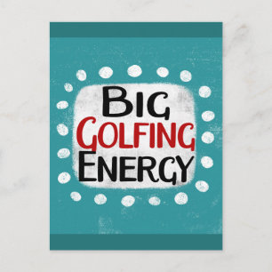 Big Golfing Energy Briefkaart