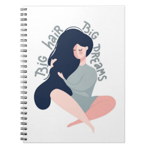 Big Hair Big Dreams Notitieboek