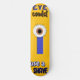 Big Hairy Eye Skateboard