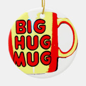 Big Hug Mok Keramisch Ornament (Voorkant)