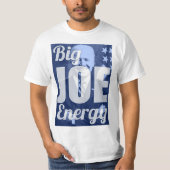 Big Joe Energy Biden 2020 T-shirt (Voorkant)