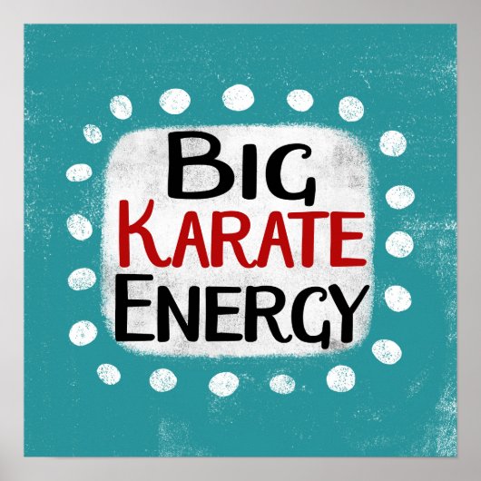 Big Karate Energy Poster Muurkunst (Voorkant)