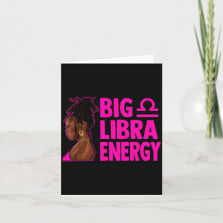 Big Libra Energy Birthday Loc'd Woman Zodiac Bday  Kaart