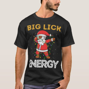 Big Lick Energy Santa Dab Lelijke Kersttrui T-shirt