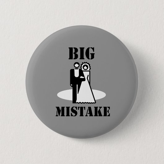 BIG MISTAKE T-shirts Ronde Button 5,7 Cm (Voorkant)