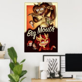 Big Mouth Poster (Thuiskantoor)