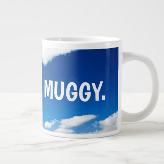 Big Muggy - Mug 20 oz sur le thème de la météo