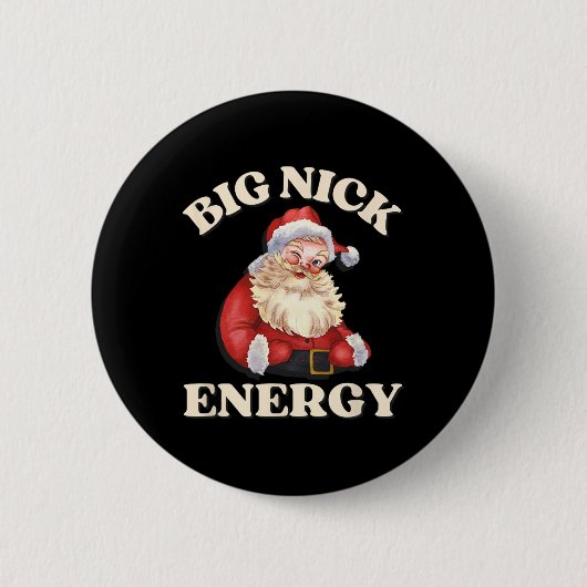 Big Nick Energy Funny Kerstkerstkerst Ronde Button 5,7 Cm (Voorkant)