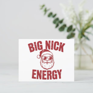 Big Nick Energy Funny Santa Rude Kerstgrap Feestdagenkaart