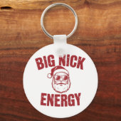 Big Nick Energy Funny Santa Rude Kerstgrap Sleutelhanger (Voorkant)