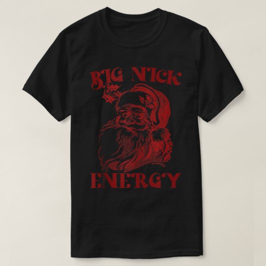 Big Nick Energy Funny Xmas Kerstmis Ugly Sweater T-shirt (Design voorkant)
