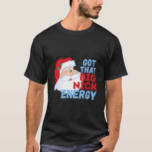 Big Nick Energy Kerstman T-shirt