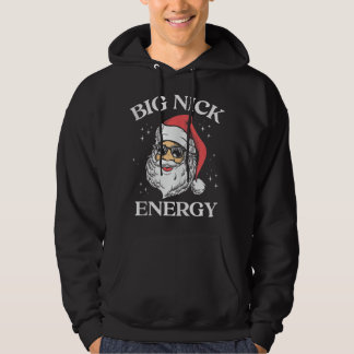 Big Nick Energy Kerstmis pun Adult Humor Funny Xm Hoodie