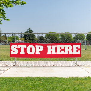 Big Outdoor Stop hier Red White Business Sign Spandoek